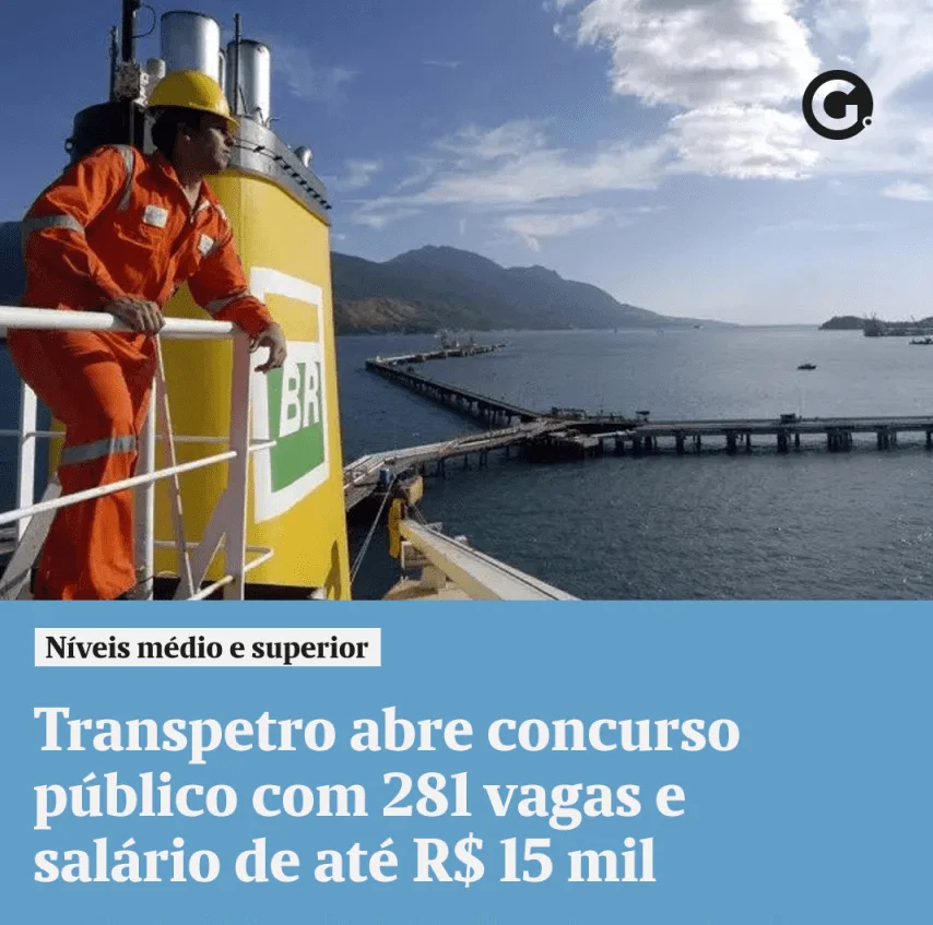 Transpetro abre portas para novos talentos com concurso público e salários de até R$ 15 mil